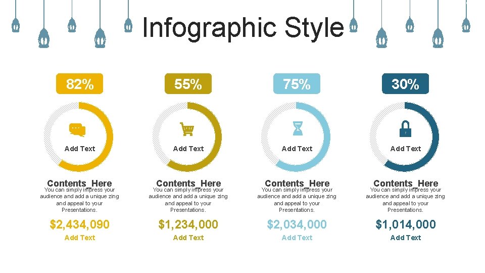 Infographic Style 82% 55% 75% 30% Add Text Contents_Here You can simply impress your