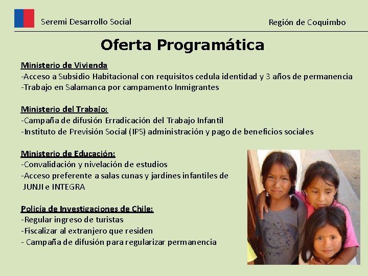 Seremi Desarrollo Social Región de Coquimbo Oferta Programática Ministerio de Vivienda -Acceso a Subsidio