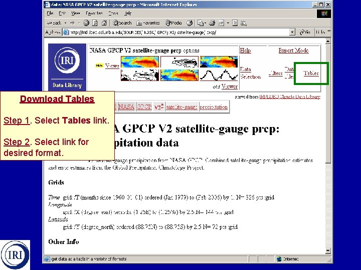 Download Tables Step 1. Select Tables link. Step 2. Select link for desired format.