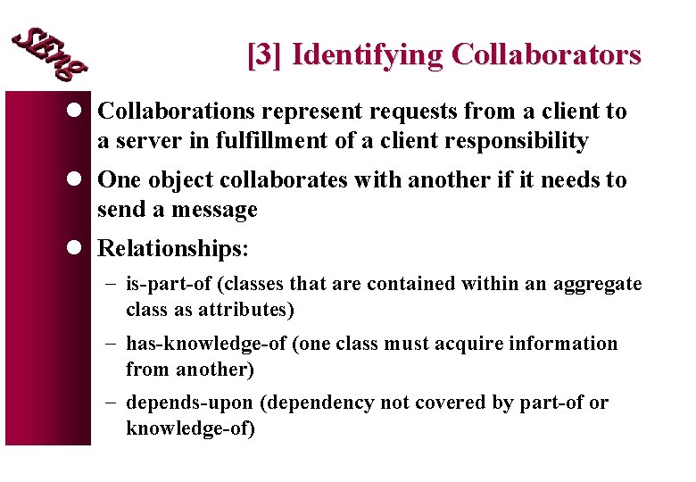 [3] Identifying Collaborators l Collaborations represent requests from a client to a server in