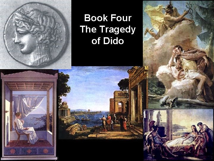 Book Four The Tragedy of Dido 