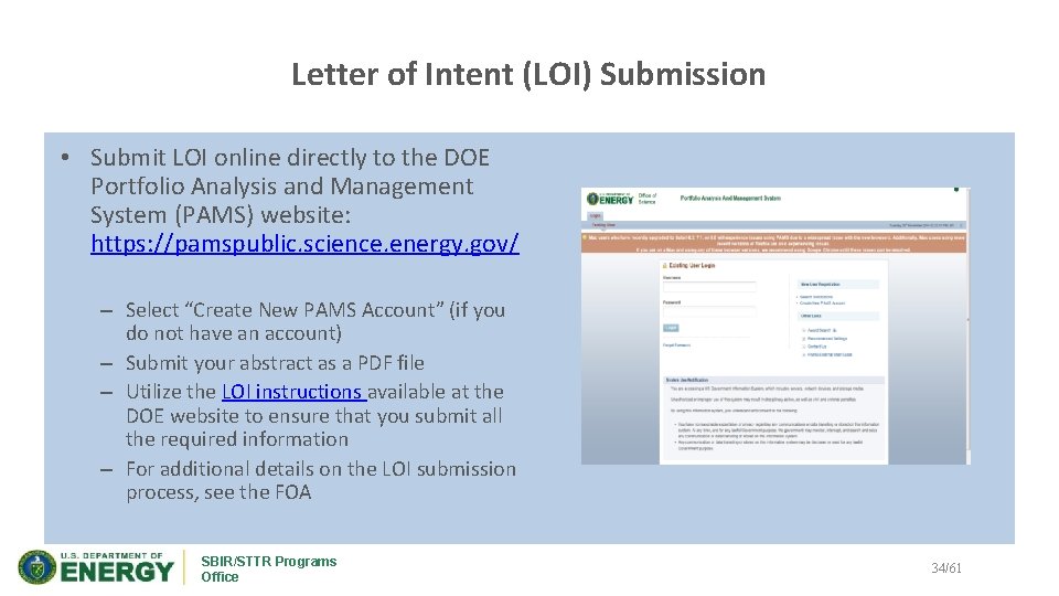 Letter of Intent (LOI) Submission • Submit LOI online directly to the DOE Portfolio