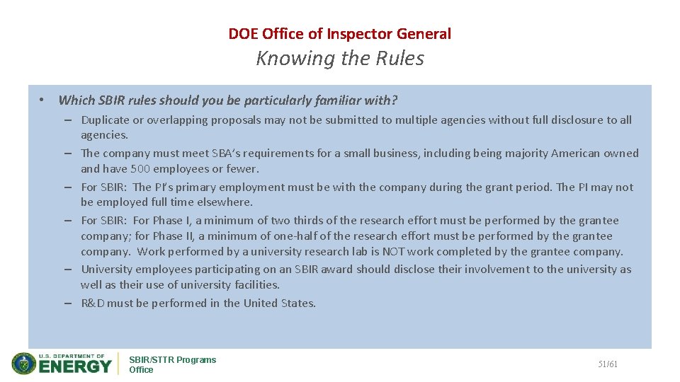 DOE Office of Inspector General Knowing the Rules • Which SBIR rules should you