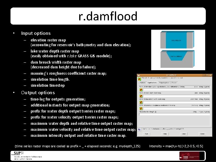 r. damflood • Input options – elevation raster map (accounting for reservoir's bathymetry and