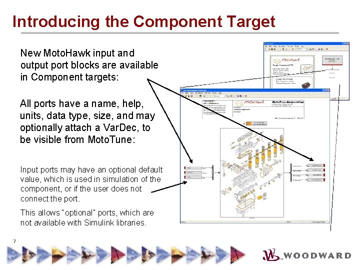 Introducing the Component Target New Moto. Hawk input and output port blocks are available
