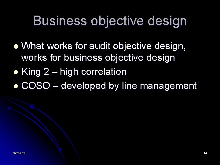 Business objective design What works for audit objective design, works for business objective design