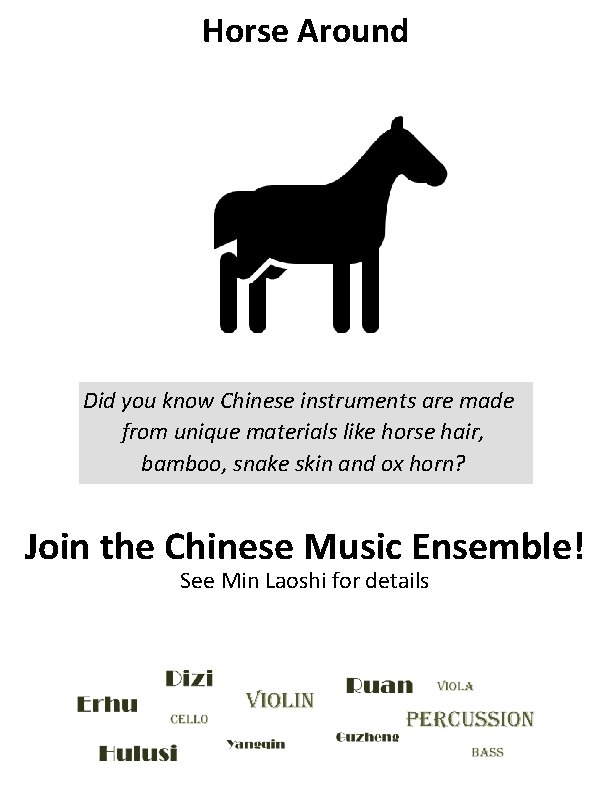 Horse Around Did you know Chinese instruments are made from unique materials like horse