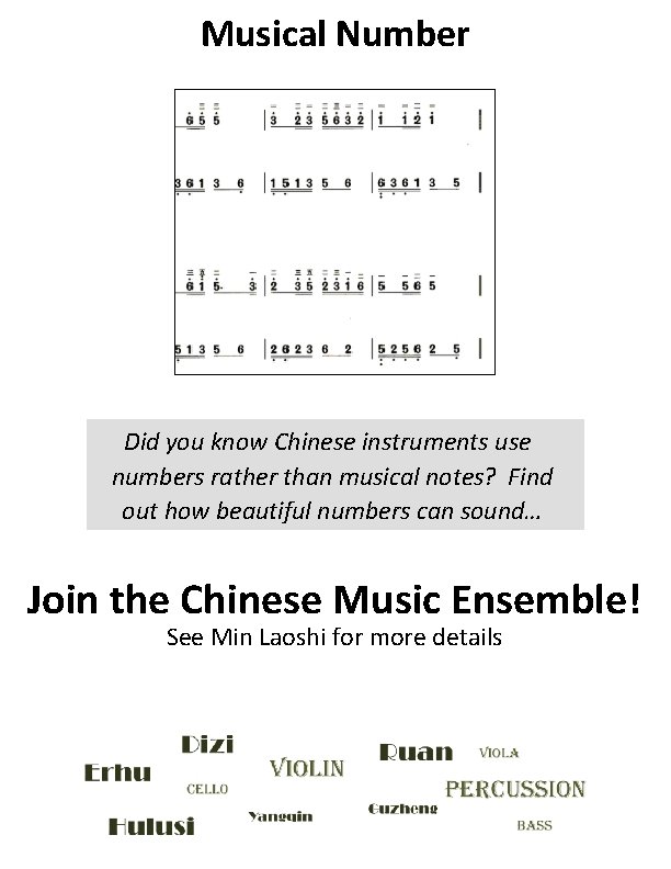 Musical Number Did you know Chinese instruments use numbers rather than musical notes? Find