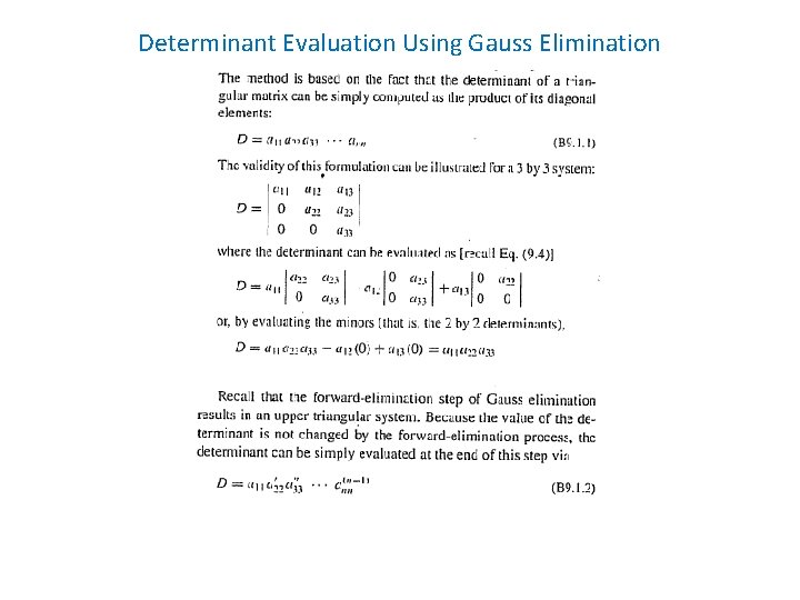 Determinant Evaluation Using Gauss Elimination 