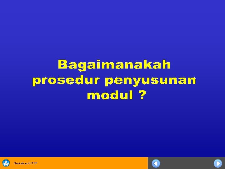 Sosialisasi KTSP 