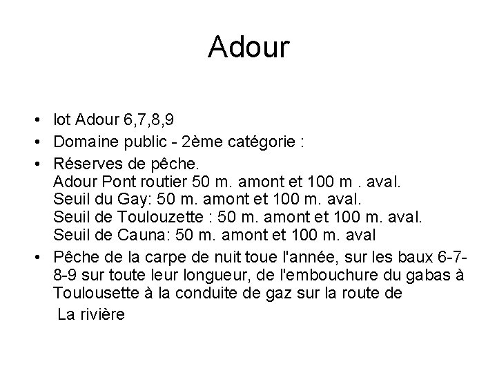 Adour • lot Adour 6, 7, 8, 9 • Domaine public - 2ème catégorie