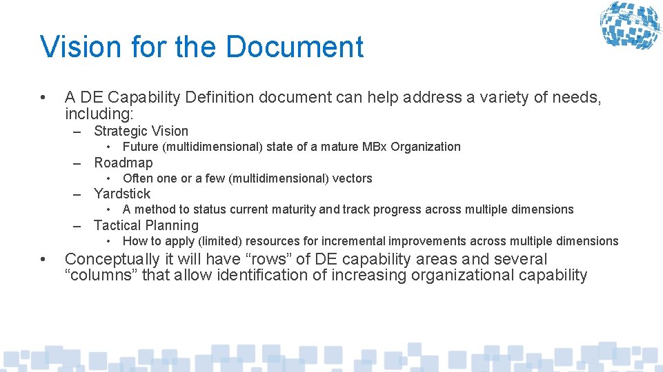 Vision for the Document • A DE Capability Definition document can help address a