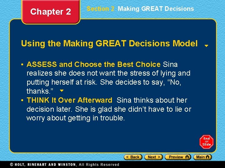 Chapter 2 Section 2 Making GREAT Decisions Using the Making GREAT Decisions Model •