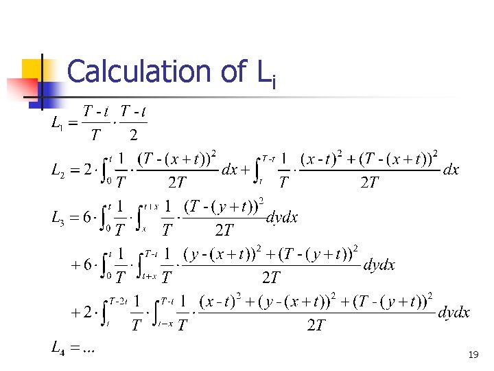 Calculation of Li 19 