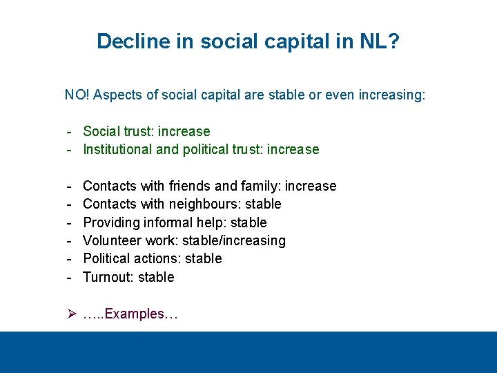 Decline in social capital in NL? NO! Aspects of social capital are stable or