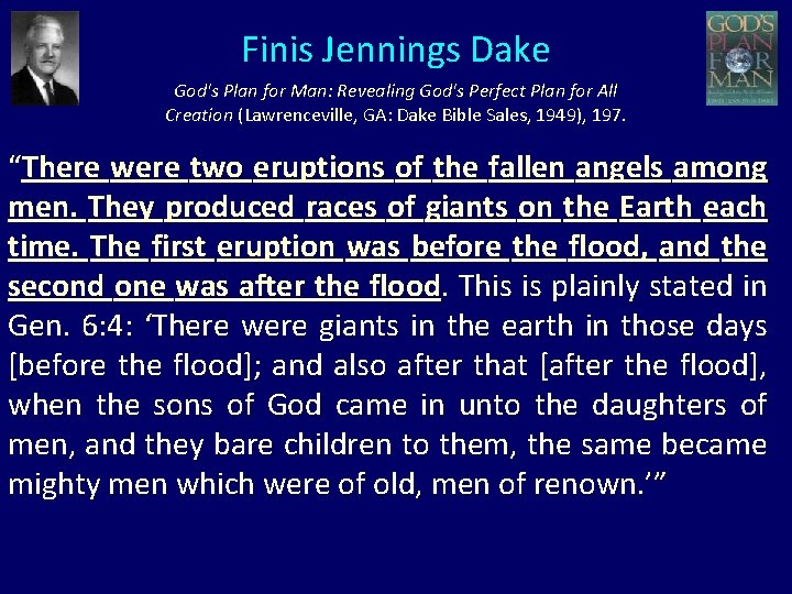 Finis Jennings Dake God's Plan for Man: Revealing God's Perfect Plan for All Creation