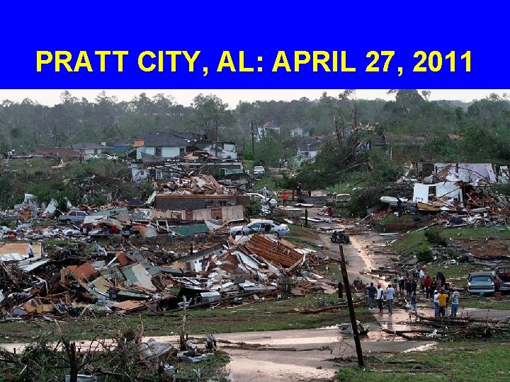 PRATT CITY, AL: APRIL 27, 2011 