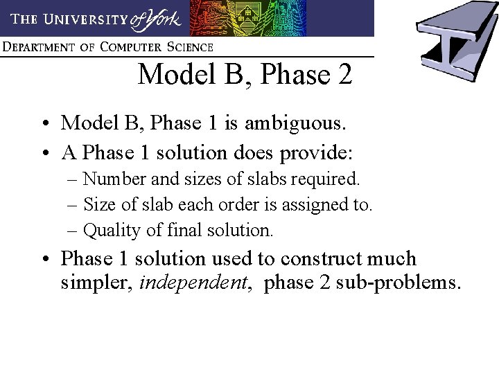 Model B, Phase 2 • Model B, Phase 1 is ambiguous. • A Phase