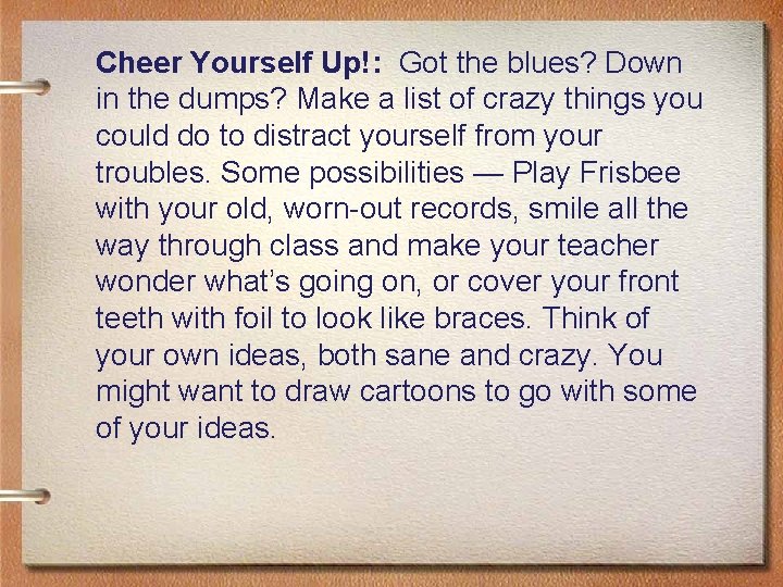Cheer Yourself Up!: Got the blues? Down in the dumps? Make a list of