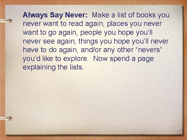 Always Say Never: Make a list of books you never want to read again,