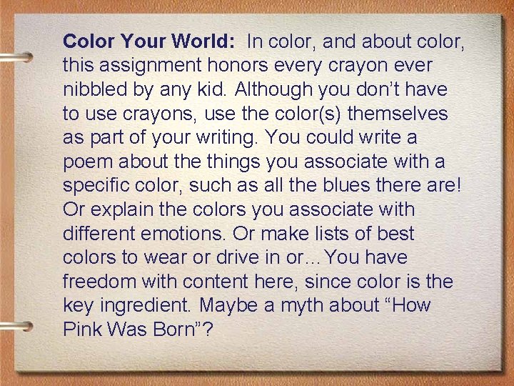 Color Your World: In color, and about color, this assignment honors every crayon ever