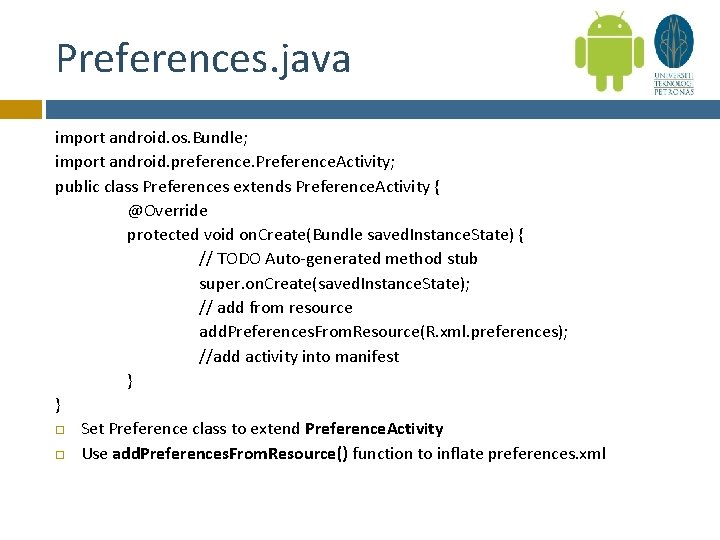 Preferences. java import android. os. Bundle; import android. preference. Preference. Activity; public class Preferences