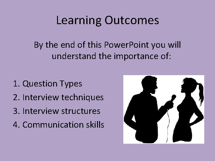 Learning Outcomes By the end of this Power. Point you will understand the importance