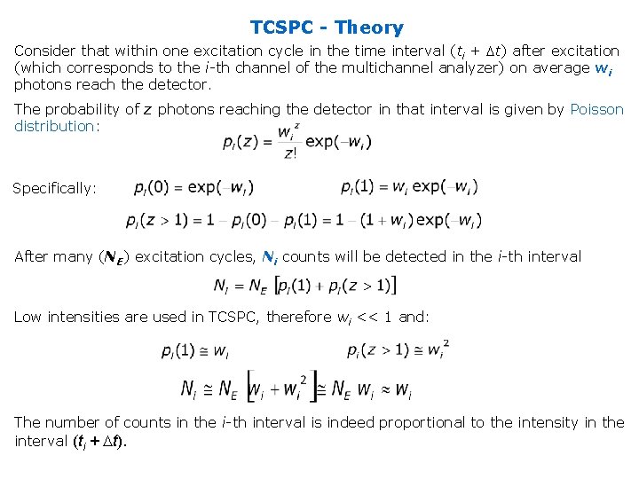 TCSPC - Theory Consider that within one excitation cycle in the time interval (ti