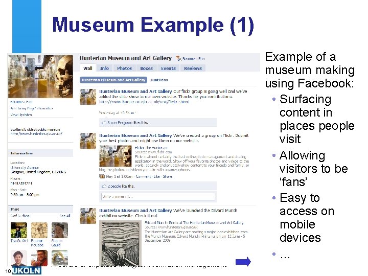Museum Example (1) A centre of expertise in digital information management 10 Example of