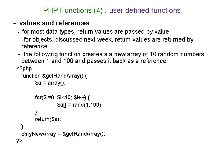 PHP Functions (4) : user defined functions - values and references for most data