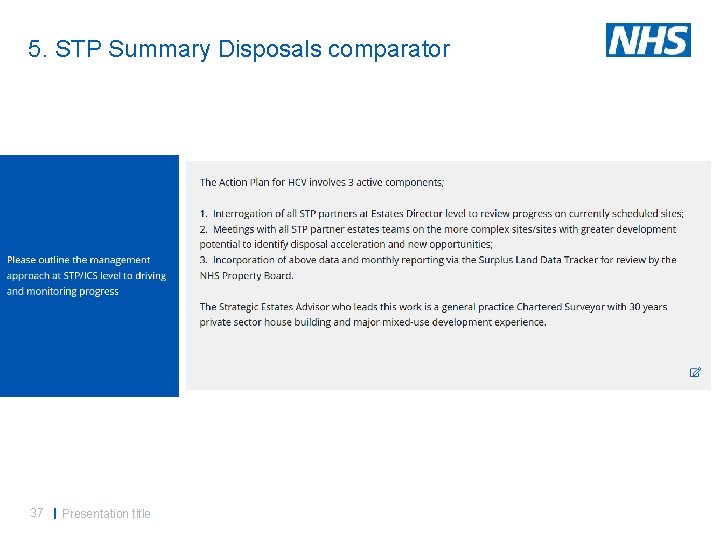 5. STP Summary Disposals comparator 37 | Presentation title 