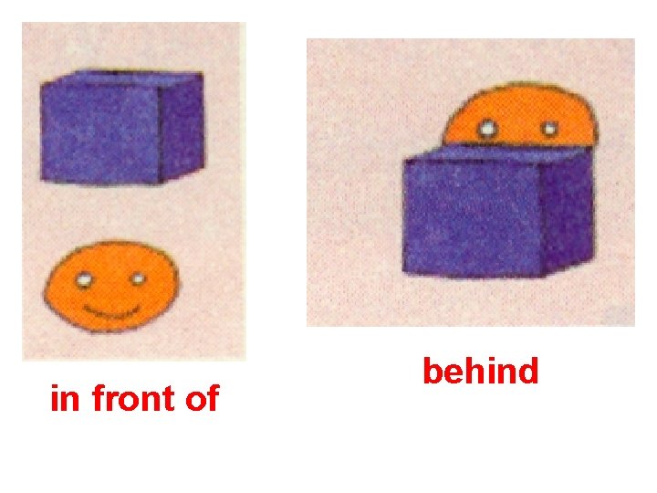 in front of behind 