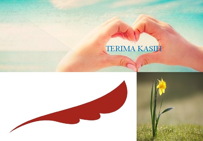TERIMA KASIH TERIMA KASIH