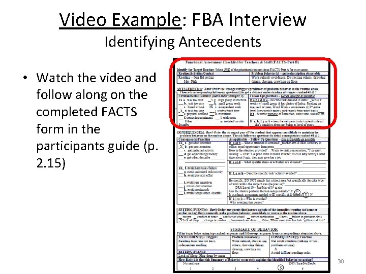 Video Example: FBA Interview Identifying Antecedents • Watch the video and follow along on