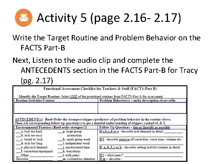 Activity 5 (page 2. 16 - 2. 17) Write the Target Routine and Problem