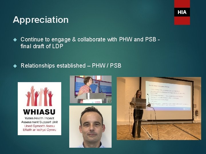 Appreciation Continue to engage & collaborate with PHW and PSB final draft of LDP