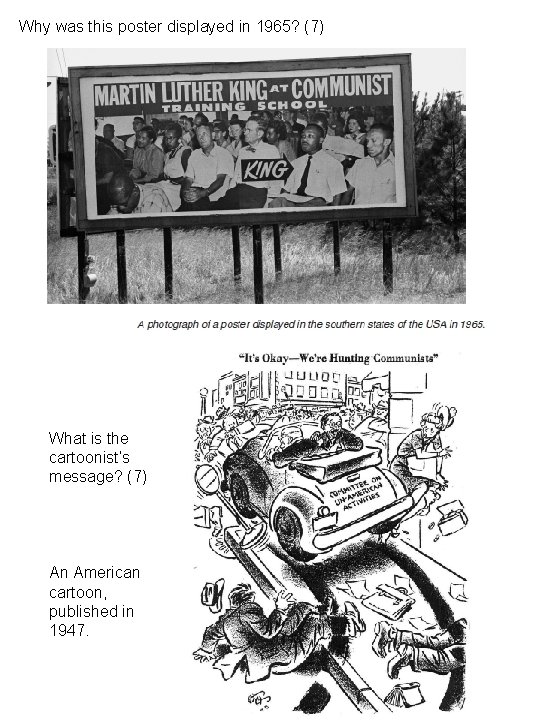 Why was this poster displayed in 1965? (7) What is the cartoonist’s message? (7)