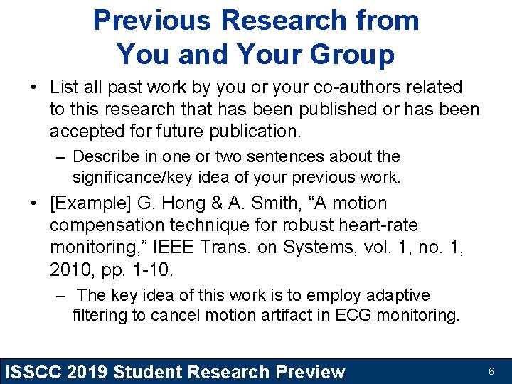 Previous Research from You and Your Group • List all past work by you