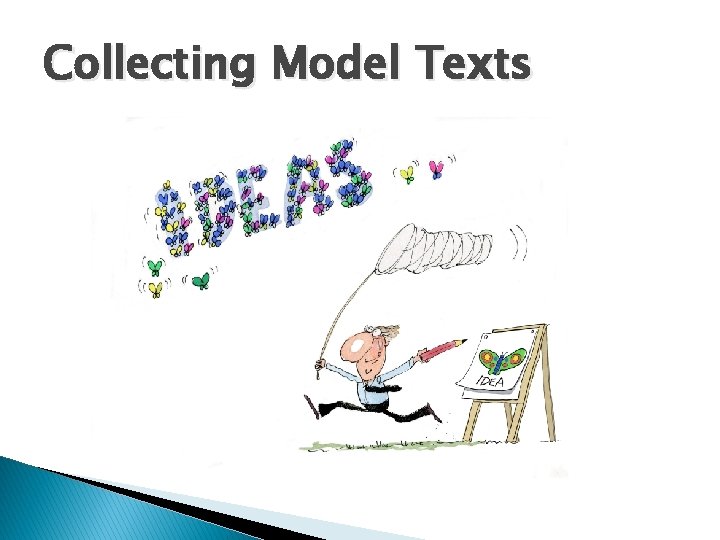 Collecting Model Texts 