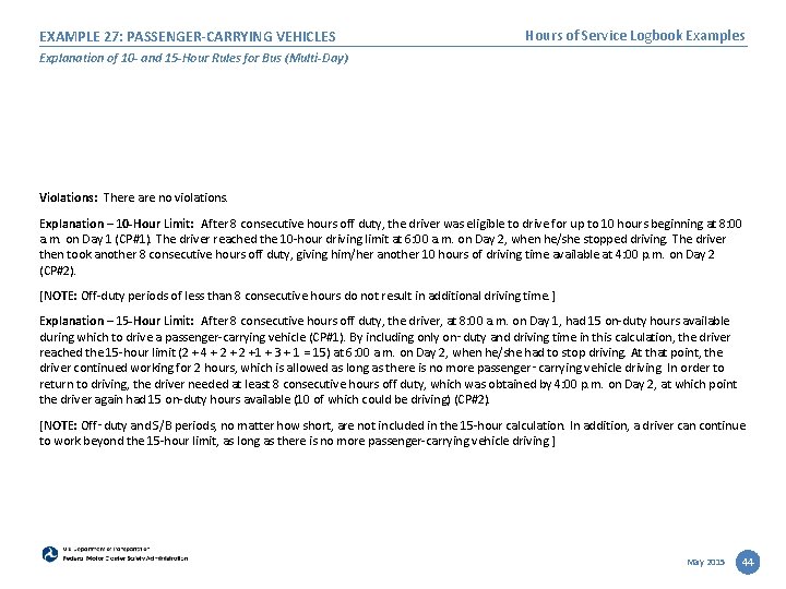 EXAMPLE 27: PASSENGER-CARRYING VEHICLES Hours of Service Logbook Examples Explanation of 10 - and