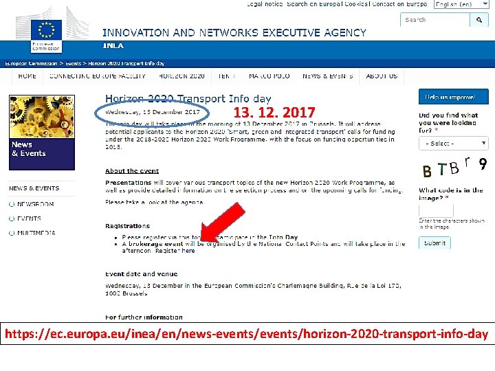 13. 12. 2017 https: //ec. europa. eu/inea/en/news-events/horizon-2020 -transport-info-day 