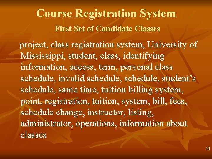 Course Registration System First Set of Candidate Classes project, class registration system, University of