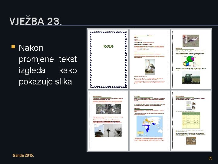 VJEŽBA 23. § Nakon promjene tekst izgleda kako pokazuje slika. Sanda 2015. 35 