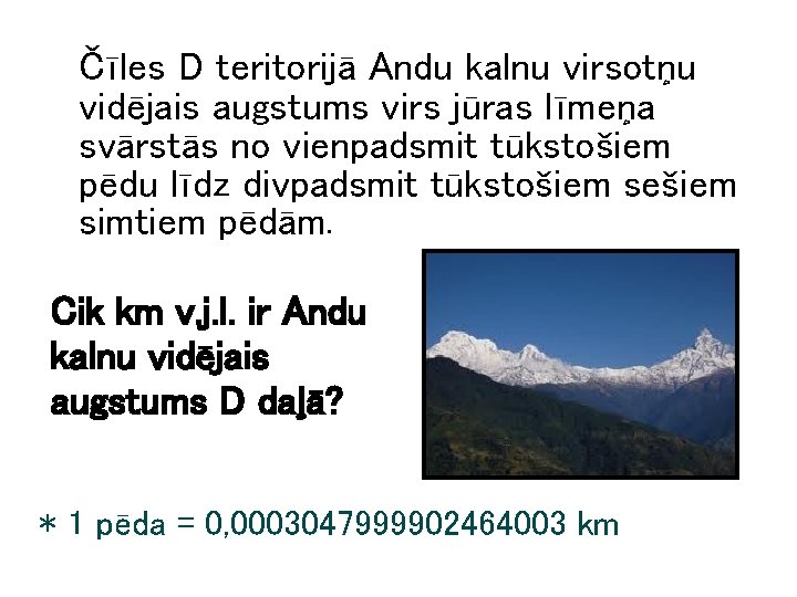 Čīles D teritorijā Andu kalnu virsotņu vidējais augstums virs jūras līmeņa svārstās no vienpadsmit