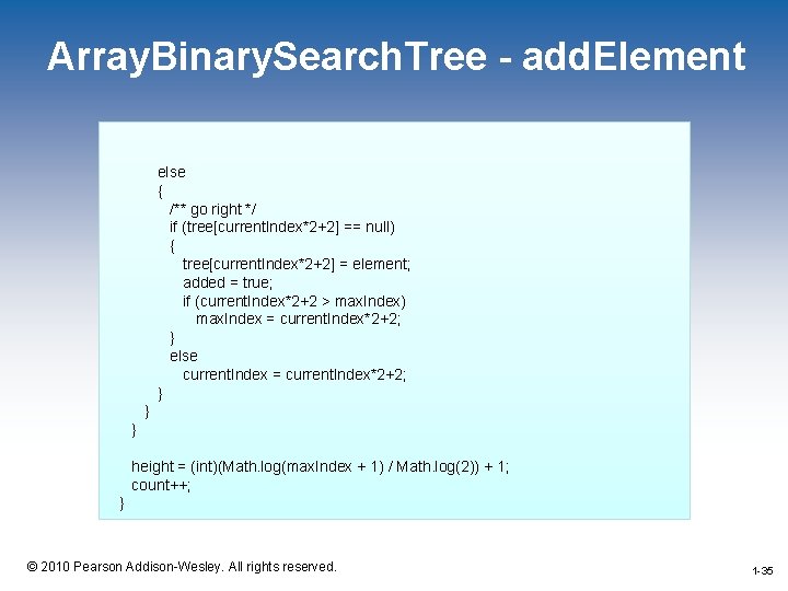 Array. Binary. Search. Tree - add. Element else { /** go right */ if