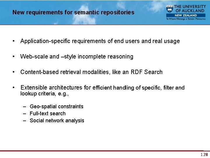 New requirements for semantic repositories • Application-specific requirements of end users and real usage