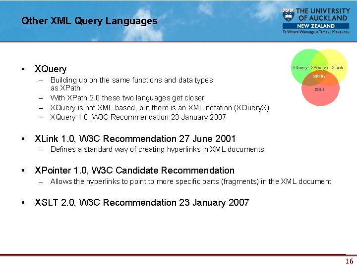Other XML Query Languages • XQuery – Building up on the same functions and