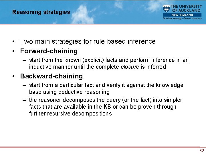 Reasoning strategies • Two main strategies for rule-based inference • Forward-chaining: – start from