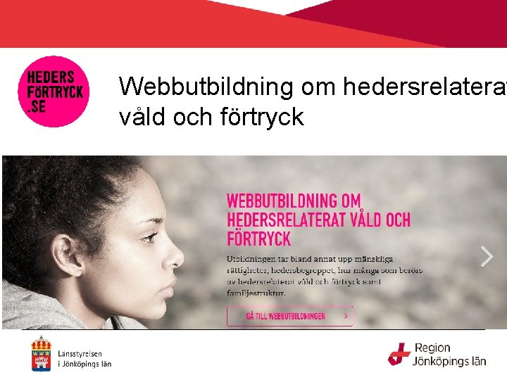 Webbutbildning om hedersrelaterat våld och förtryck 