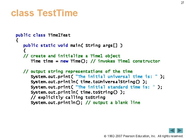 27 class Test. Time public class Time 1 Test { public static void main(